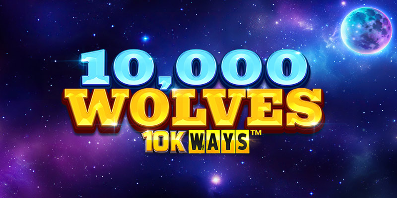 10000 Wolves 10K Ways – Wild Wins Await You!